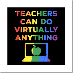 teachers can do virtually anything idea Posters and Art